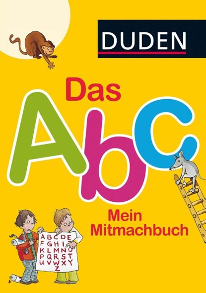 Das Abc. Mein Mitmachbuch, Ulrike Holzwarth-Raether ; Ute Müller-Wolfangel - Paperback - 9783737332392