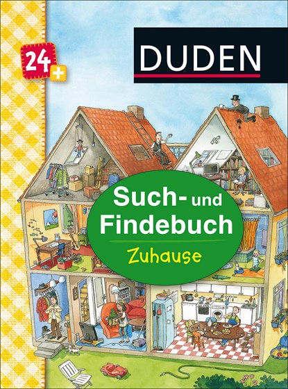 Duden 24+: Such- und Findebuch: Zuhause, niet bekend - Gebonden - 9783737332965