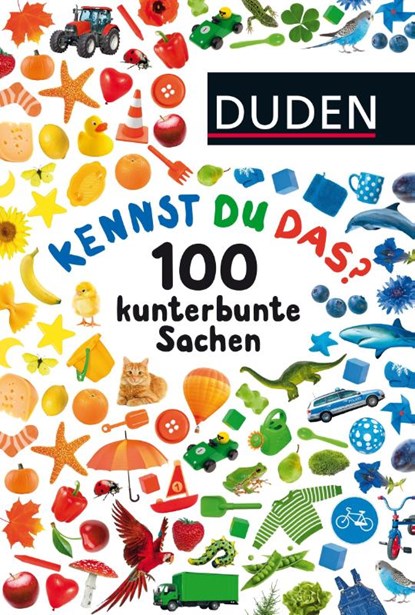 Kennst du das? 100 kunterbunte Sachen, niet bekend - Gebonden - 9783737333160