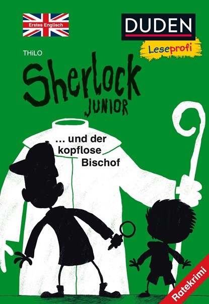 Duden Leseprofi - Sherlock Junior und der kopflose Bischof, Erstes Englisch, Thilo - Gebonden - 9783737333344