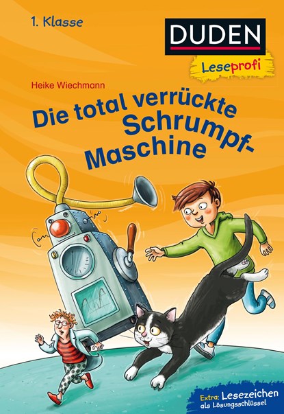 Duden Leseprofi - Die total verrückte Schrumpf-Maschine, 1. Klasse, Heike Wiechmann - Gebonden - 9783737333504