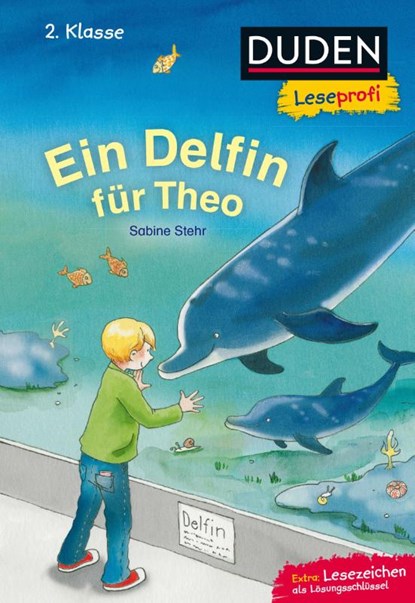 Duden Leseprofi - Ein Delfin für Theo, Sabine Stehr - Gebonden - 9783737333818