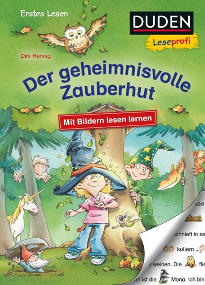 Duden Leseprofi - Mit Bildern lesen lernen: Der geheimnisvolle Zauberhut, Erstes Lesen, Dirk Hennig - Gebonden - 9783737334204