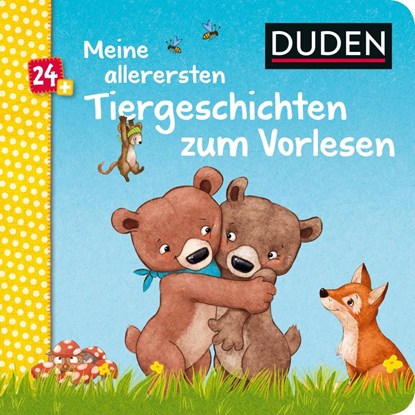Duden 24+: Meine allerersten Tiergeschichten zum Vorlesen, Luise Holthausen - Gebonden - 9783737334501