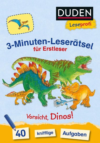 Duden Leseprofi - 3-Minuten-Leserätsel für Erstleser: Vorsicht, Dinos!, Susanna Moll - Paperback - 9783737334556