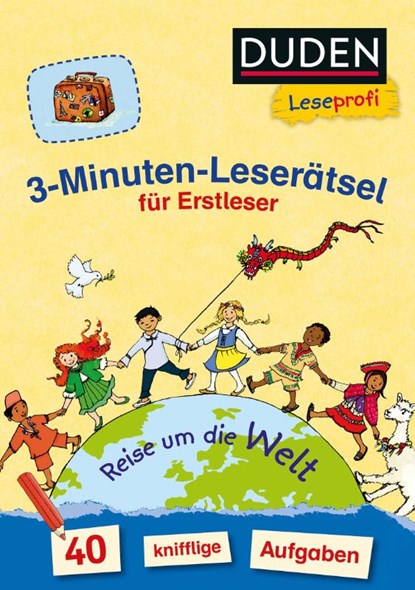 Duden Leseprofi - 3-Minuten-Leserätsel für Erstleser: Reise um die Welt, Susanna Moll - Paperback - 9783737334563