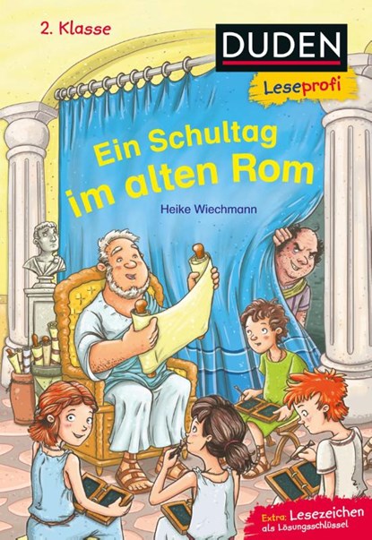 Duden Leseprofi - Ein Schultag im alten Rom, Heike Wiechmann - Gebonden - 9783737334679