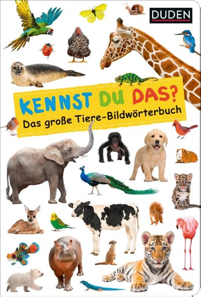 Duden 18+: Kennst du das? Das große Tiere-Bildwörterbuch, niet bekend - Gebonden - 9783737334914