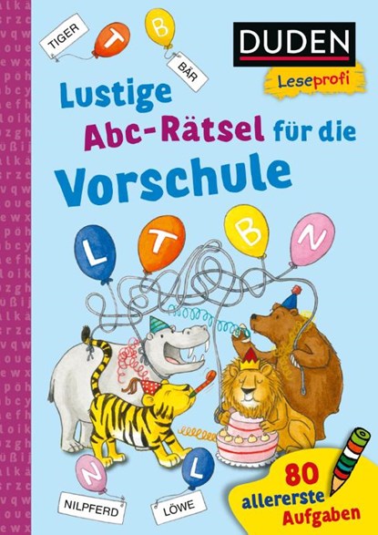 Duden Leseprofi - Lustige Abc-Rätsel für die Vorschule, Ulrike Holzwarth-Raether ; Ute Müller-Wolfangel - Paperback - 9783737336307