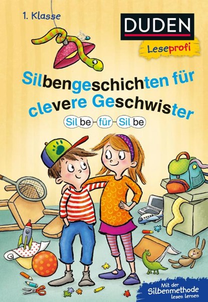 Duden Leseprofi - Silbe für Silbe: Silbengeschichten für clevere Geschwister, 1. Klasse, Nina Petrick ; Beate Dölling ; Didier Laget - Gebonden - 9783737336482