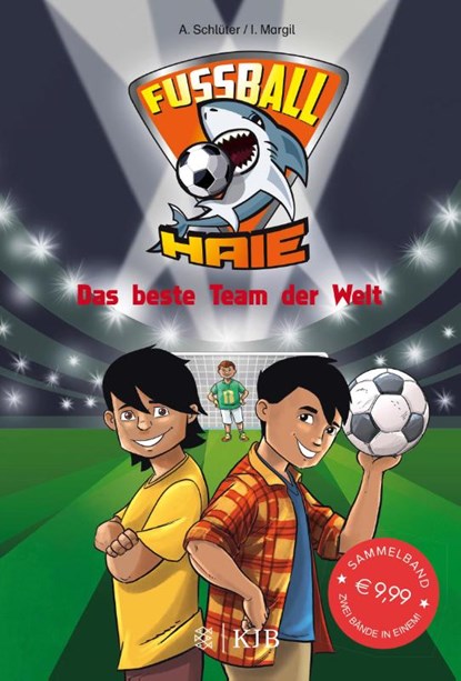 Fußball-Haie: Das beste Team der Welt, Andreas Schlüter ; Irene Margil - Gebonden - 9783737341226