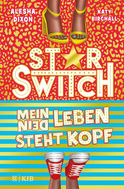 Star Switch - Mein (Dein) Leben steht Kopf, Alesha Dixon ;  Katy Birchall - Gebonden - 9783737342704