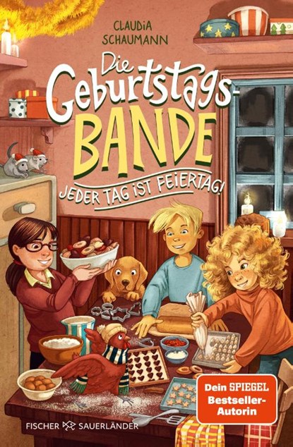 Die Geburtstagsbande. Jeder Tag ist Feiertag!, Claudia Schaumann - Gebonden - 9783737342988