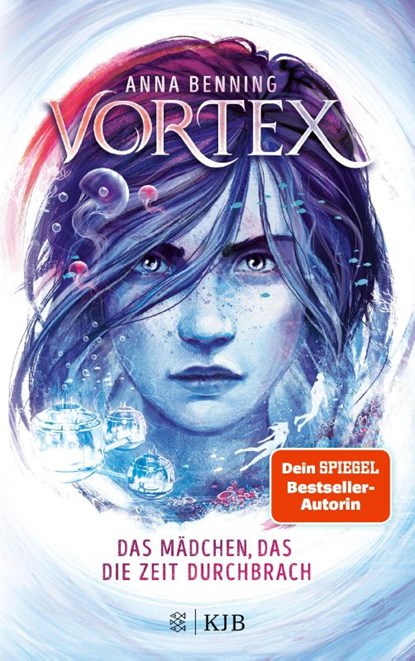 Vortex - Das Mädchen, das die Zeit durchbrach, Anna Benning - Paperback - 9783737343077