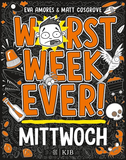 Worst Week Ever -  Mittwoch, Matt Cosgrove ;  Eva Amores - Gebonden - 9783737343244