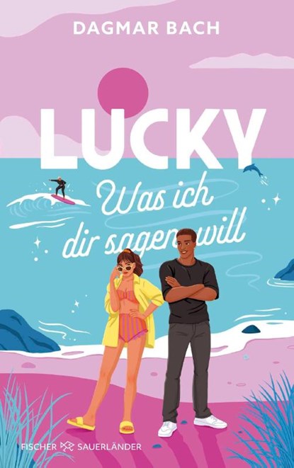 Lucky - Was ich dir sagen will, Dagmar Bach - Paperback - 9783737343718