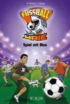 Fußball-Haie 05: Spiel mit Biss | Margil, Irene ; Schlüter, Andreas | 