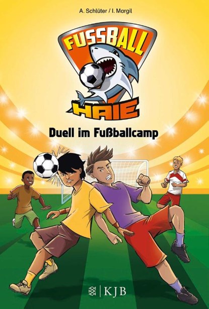 Fußball-Haie 06: Duell im Fußballcamp, Irene Margil ; Andreas Schlüter - Gebonden - 9783737352000