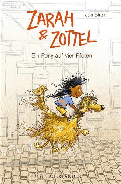 Zarah und Zottel 01 - Ein Pony auf vier Pfoten, Jan Birck - Gebonden - 9783737353496