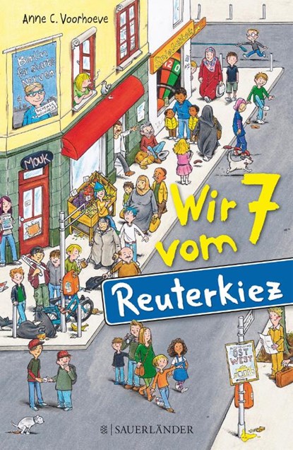 Wir 7 vom Reuterkiez, Anne Voorhoeve - Gebonden - 9783737353793