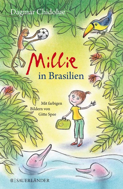 Millie in Brasilien, Dagmar Chidolue - Gebonden - 9783737354257