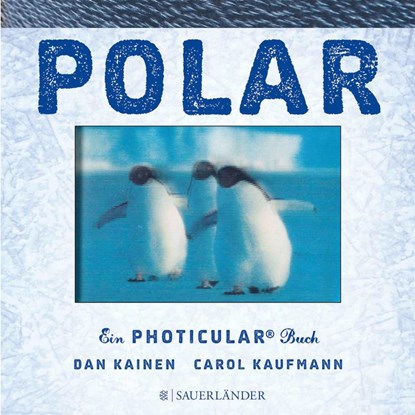 Polar, Dan Kainen ; Carol Kaufmann - Gebonden - 9783737354332