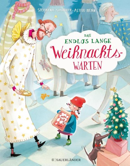 Das endlos lange Weihnachtswarten, Stephanie Schneider - Gebonden - 9783737356527