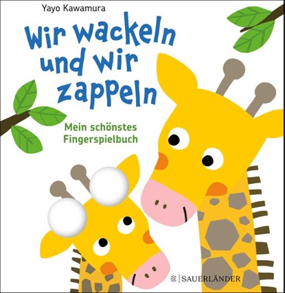 Wir wackeln und wir zappeln, Yayo Kawamura - Gebonden - 9783737356541