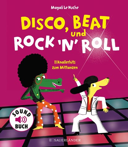 Disco, Beat und Rock'n'Roll, Magali Le Huche - Gebonden - 9783737356923