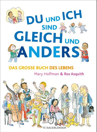 DU und ICH sind GLEICH und ANDERS. Das große Buch des Lebens, Mary Hoffman - Gebonden - 9783737357012