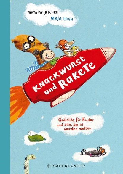 Knackwurst und Rakete, Mathias Jeschke - Gebonden - 9783737357111