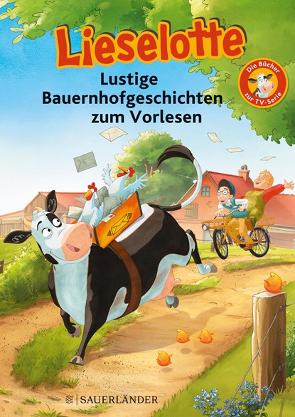 Lieselotte Lustige Bauernhofgeschichten zum Vorlesen, Alexander Steffensmeier ;  Fee Krämer - Gebonden - 9783737357456