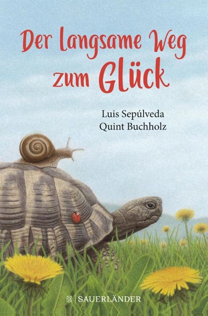 Der langsame Weg zum Glück, Luis Sepúlveda - Gebonden - 9783737357562