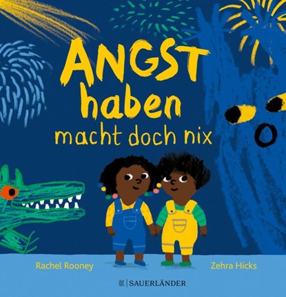 Angst haben macht doch nix, Rachel Rooney - Gebonden - 9783737359504