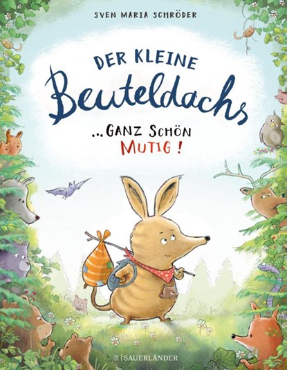 Der kleine Beuteldachs, Sven Maria Schröder - Gebonden - 9783737359757