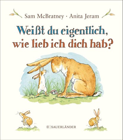 Weißt du eigentlich, wie lieb ich dich hab?, Sam McBratney ; Anita Jeram - Gebonden - 9783737360166