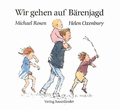 Wir gehen auf Barenjagd, Michael Rosen ; Helen Oxenbury - Gebonden - 9783737360623