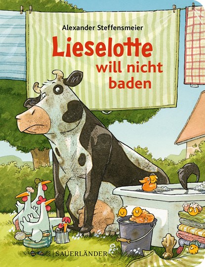 Lieselotte will nicht baden, Alexander Steffensmeier - Gebonden - 9783737361934