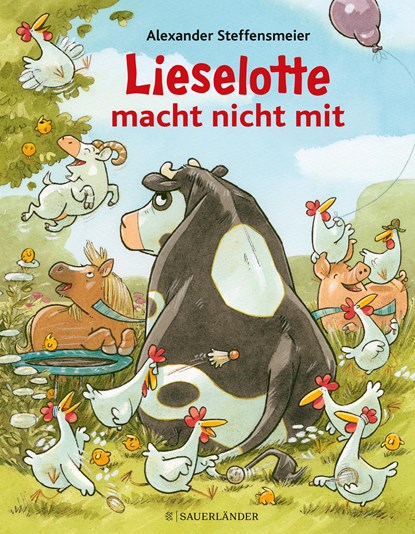 Lieselotte macht nicht mit, Alexander Steffensmeier - Gebonden - 9783737372169