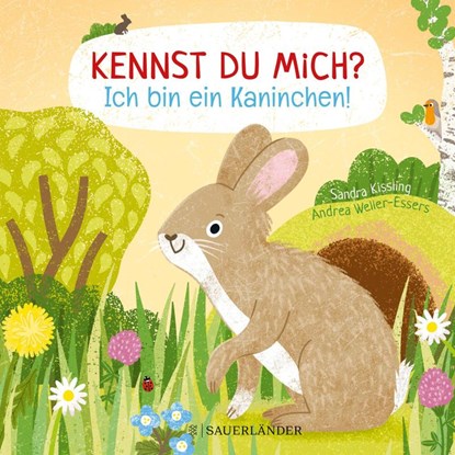 Kennst du mich? Ich bin ein Kaninchen!, Andrea Weller-Essers - Gebonden - 9783737372558