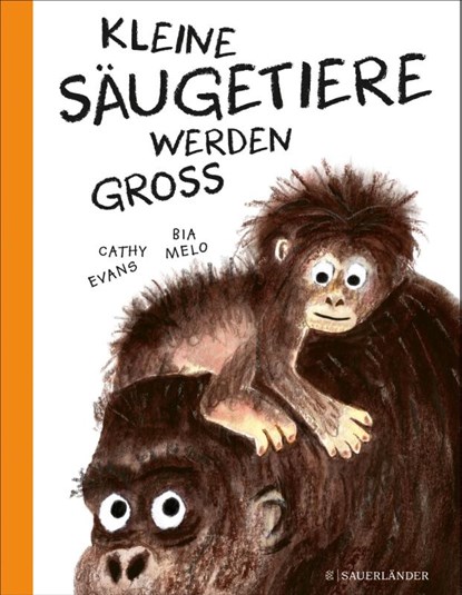Kleine Säugetiere werden groß, Cathy Evans - Gebonden - 9783737372770