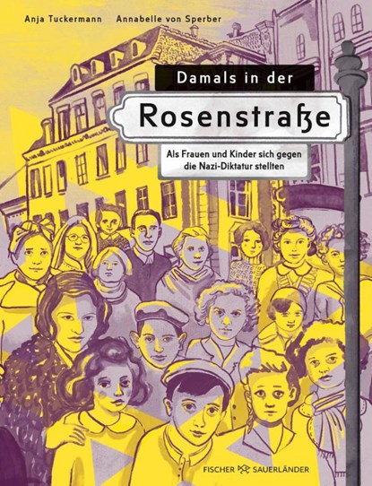 Damals in der Rosenstraße, Anja Tuckermann - Gebonden - 9783737373548