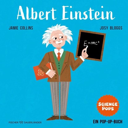 SCIENCE POPS: Albert Einstein, Jamie Collins - Gebonden - 9783737374149