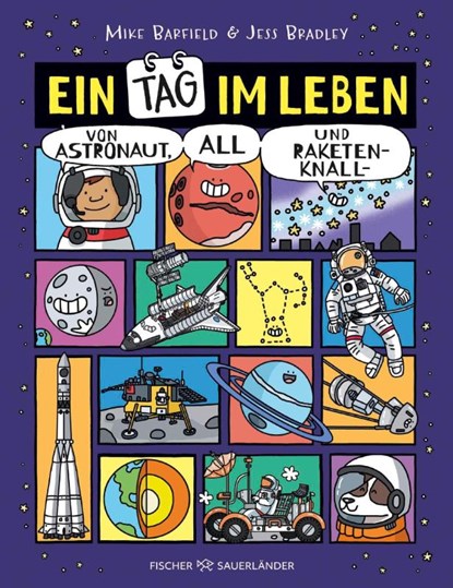 Ein Tag im Leben von Astronaut, All und Raketenknall, Mike Barfield - Gebonden - 9783737374934