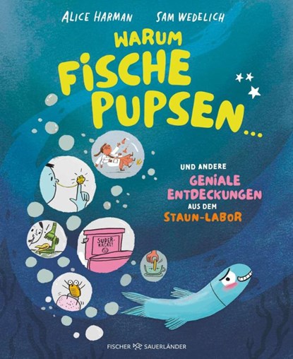 Warum Fische pupsen ..., Alice Harman - Gebonden - 9783737375672