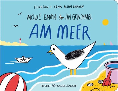 Möwe Emma im Gewimmel: Am Meer, Florian Mühlemann - Gebonden - 9783737375955