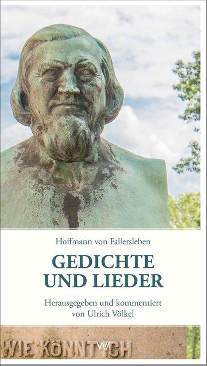 Gedichte und Lieder, Hoffmann von Fallersleben ; Ulrich Völkel - Paperback - 9783737403030