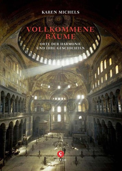 Vollkommene Räume, Karen Michels - Gebonden - 9783737407243