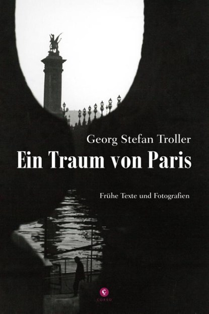 Ein Traum von Paris, Georg Stefan Troller - Gebonden - 9783737407434