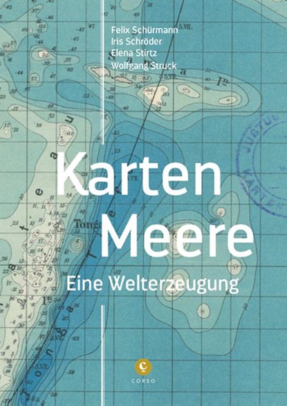 Karten-Meere, Felix Schürmann ; Elena Stirtz ; Wolfgang Struck ; Iris Schröder - Paperback - 9783737407632